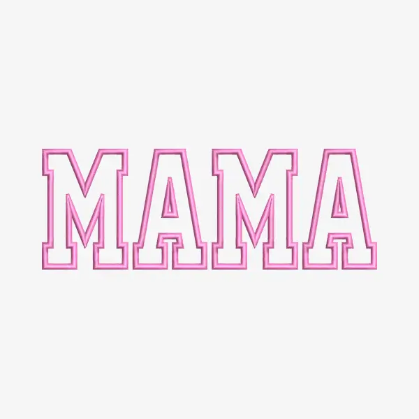 MAMA Machine Embroidery Design